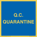quarantine--quality-assurance-sign~